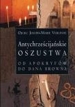 Okładka książki Antychrześcijańskie oszustwa