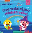 Okładka książki Baby Shark. Czarodziejska różdżka babci
