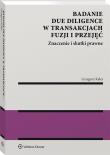 Badanie due diligence w transakcjach fuzji i przejęć. Autor: Keler Grzegorz. Dadada.pl Okładka książki Badanie due diligence w transakcjach fuzji i przejęć