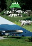Beskid Sądecki aktywnie. Przewodnik. Autor: Opracowanie zbiorowe. Dadada.pl Okładka książki Beskid Sądecki aktywnie. Przewodnik