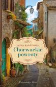 Chorwackie powroty. Autor: Karpińska Anna. Dadada.pl Okładka książki Chorwackie powroty