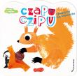 Okładka książki Czapu Czipu. Chowaj się jak wiewiórka