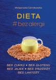 Dieta # bez alergii. Autor: Górnikowska Małgorzata. Dadada.pl Okładka książki Dieta # bez alergii