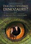Dlaczego wyginęły dinozaury? Audiobook. Autor: Dariusz Nosorowski. Dadada.pl Okładka książki Dlaczego wyginęły dinozaury? Audiobook