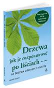 Okładka książki Drzewa Jak je rozpoznawać po liściach