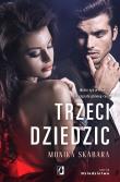 Dziedzictwo T.3 Trzeci dziedzic. Autor: Monika Skabara, Justyna Yiitler, Paulina Zyszczak. Dadada.pl Okładka książki Dziedzictwo T.3 Trzeci dziedzic