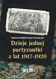 Okładka książki Dzieje jednej partyzantki z lat 1917-1920