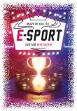 Okładka książki E-sport. Zostań mistrzem