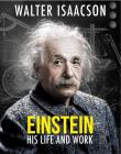 Einstein The man, the genius and the Theory of Relativity. Autor: Isaacson Walter. Dadada.pl Okładka książki Einstein The man, the genius and the Theory of Relativity