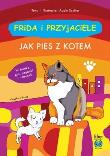 Okładka książki Frida i przyjaciele. Jak pies z kotem w.2