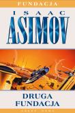Fundacja T.8 Druga Fundacja. Autor: Asimov Isaac, Błażej Kemnitz, Jacek Pietrzyński. Dadada.pl Okładka książki Fundacja T.8 Druga Fundacja