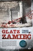 Glatz. Zamieć. Dokąd prowadzą ślady w śniegu?. Autor: Duszyński Tomasz. Dadada.pl Okładka książki Glatz. Zamieć. Dokąd prowadzą ślady w śniegu?