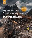 Okładka książki Górskie wyprawy fotograficzne w.2 poszerzone