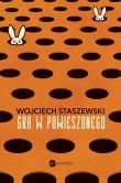 Gra w powieszonego. Autor: Staszewski Wojciech. Dadada.pl Okładka książki Gra w powieszonego