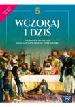 Historia SP 5 Wczoraj i dziś Podr. NE 2021. Autor: Wojciechowski Grzegorz. Dadada.pl Okładka książki Historia SP 5 Wczoraj i dziś Podr. NE 2021