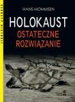 Holokaust Ostateczne rozwiązanie. Autor: Hans Mommsen. Dadada.pl Okładka książki Holokaust Ostateczne rozwiązanie