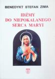 Okładka książki Idźmy do Niepokalanego Serca Maryi