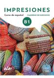 Impresiones B1 ćwiczenia + zawartość online. Autor:   Praca zbiorowa. Dadada.pl Okładka książki Impresiones B1 ćwiczenia + zawartość online