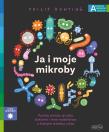 Ja i moje mikroby. Akademia mądrego dziecka. Chcę wiedzieć. Autor: PHILIP BUNTING. Dadada.pl Okładka książki Ja i moje mikroby. Akademia mądrego dziecka. Chcę wiedzieć