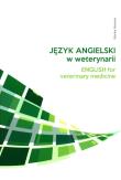 Język angielski w weterynarii. Autor: Monika Nowicka. Dadada.pl Okładka książki Język angielski w weterynarii