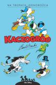 Okładka książki Kaczogród - Carl Barks - Na tropach jednorożca..