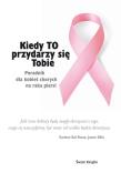Kiedy TO przydarzy się Tobie. Autor: Earlene Dal, Beata Paluchowska. Dadada.pl Okładka książki Kiedy TO przydarzy się Tobie