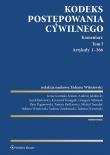 Kodeks postępowania cywilnego. Komentarz. Tom 1. Artykuły 1–366. Autor: Opracowanie zbiorowe. Dadada.pl Okładka książki Kodeks postępowania cywilnego. Komentarz. Tom 1. Artykuły 1–366