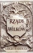 Król z bliznami T.2 Rządy wilków. Autor: Bardugo Leigh. Dadada.pl Okładka książki Król z bliznami T.2 Rządy wilków