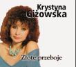 Okładka książki Krystyna Giżowska - Złote Przeboje