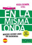 Księga idiomów, czyli: En la misma onda w.2 PONS. Autor: Opracowanie zbiorowe. Dadada.pl Okładka książki Księga idiomów, czyli: En la misma onda w.2 PONS