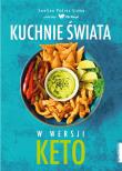 Kuchnie świata w wersji KETO. Autor: Ewelina Podrez-Siama. Dadada.pl Okładka książki Kuchnie świata w wersji KETO