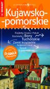 Kujawsko-pomorskie. Przewodnik+atlas. Polska niezwykła. Autor: Opracowanie zbiorowe. Dadada.pl Okładka książki Kujawsko-pomorskie. Przewodnik+atlas. Polska niezwykła
