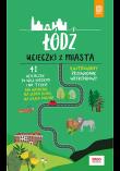 Łódź Ucieczki z miasta Przewodnik weekendowy. Autor: Adam Warszawski. Dadada.pl Okładka książki Łódź Ucieczki z miasta Przewodnik weekendowy