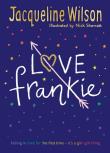 Love Frankie. Autor: Jacqueline Wilson. Dadada.pl Okładka książki Love Frankie