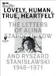 Lovely, Human, True, Heartfelt: The Letters of.... Autor:   Praca zbiorowa. Dadada.pl Okładka książki Lovely, Human, True, Heartfelt: The Letters of...