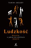Okładka książki Ludzkość. Historia, o jakiej nie mieliście pojęcia