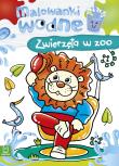Malowanki wodne. Zwierzęta w zoo. Autor: Sylwia Kajdana. Dadada.pl Okładka książki Malowanki wodne. Zwierzęta w zoo