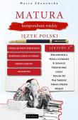 Matura, kompendium wiedzy. Język polski. Autor: Marta Zdanowska. Dadada.pl Okładka książki Matura, kompendium wiedzy. Język polski