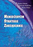 Menedżeryzm, strategie, zarządzanie. Autor: Gliński Bohdan, Kuc Bolesław Rafał, Fołtyn Hanna. Dadada.pl Okładka książki Menedżeryzm, strategie, zarządzanie