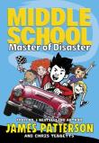 Middle School: Master of Disas. Autor: Patterson James. Dadada.pl Okładka książki Middle School: Master of Disas