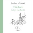Mikołajek. Żeśmy się ubawili. Autor: Jean-Jacques Sempé. Dadada.pl Okładka książki Mikołajek. Żeśmy się ubawili