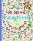 Okładka książki Mnóstwo łamigłówek dla mądrych główek