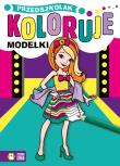 Modelki. Przedszkolak koloruje. Autor: Opracowanie zbiorowe. Dadada.pl Okładka książki Modelki. Przedszkolak koloruje