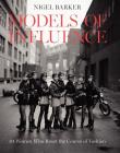 Models of Influence. Autor: Barker Nigel. Dadada.pl Okładka książki Models of Influence