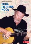 Moja Pietryna nocą. Wspomnienia łódzkiego muzyka... Autor: Wojciech Frankowski. Dadada.pl Okładka książki Moja Pietryna nocą. Wspomnienia łódzkiego muzyka..