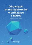 Obowiązki przedsiębiorców wynikające z RODO. Autor: Grażyna Paulina Wójcik. Dadada.pl Okładka książki Obowiązki przedsiębiorców wynikające z RODO