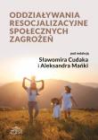 Okładka książki Oddziaływania resocjalizacyjne społ. zagrożeń