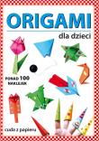 Origami dla dzieci. Autor: Anna Smaza, Gutowska Beata. Dadada.pl Okładka książki Origami dla dzieci