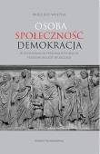 Okładka książki Osoba społeczność demokracja. W poszukiwaniu personalistycznych podstaw władzy społecznej