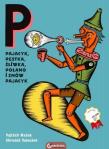 Pajacyk, Pestka, Śliwka, Polano i znów Pajacyk. Autor: Masek Vojtech, Chrudos Valousek. Dadada.pl Okładka książki Pajacyk, Pestka, Śliwka, Polano i znów Pajacyk